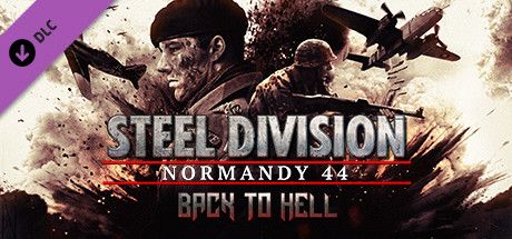 Front Cover for Steel Division: Normandy 44 - Back to Hell (Windows) (Steam release)