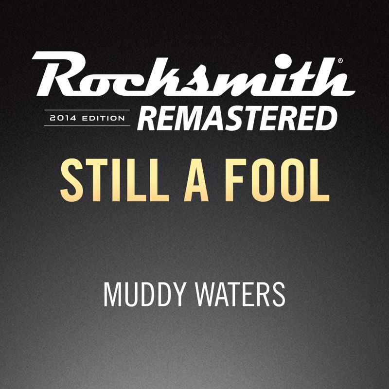 Front Cover for Rocksmith: All-new 2014 Edition - Muddy Waters: Still A Fool (PlayStation 3 and PlayStation 4) (download release)