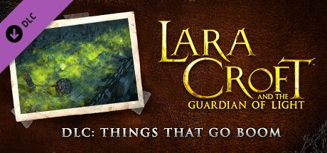 Front Cover for Lara Croft and the Guardian of Light: DLC - Things That Go Boom (Windows) (Steam release)