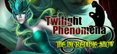 Front Cover for Twilight Phenomena: The Incredible Show (Collector's Edition) (Windows) (Steam release)