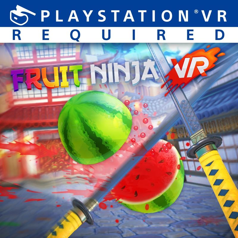 Front Cover for Fruit Ninja VR (PlayStation 4) (download release)