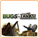 Front Cover for Bugs vs Tanks! (Nintendo 3DS) (download release)