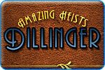 Front Cover for Amazing Heists: Dillinger (Windows) (iWin release)