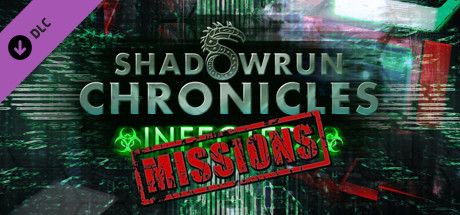 Front Cover for Shadowrun Chronicles: Infected! Missions (Linux and Macintosh and Windows) (Steam release)