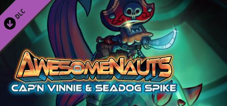 Front Cover for Awesomenauts: Cap'n Vinnie & Seadog Spike (Linux and Macintosh and Windows) (Steam release)
