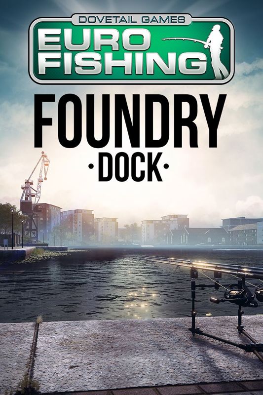 Front Cover for Euro Fishing: Foundry Dock (Xbox One) (download release)