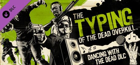 Front Cover for The Typing of The Dead: Overkill - Dancing with the Dead DLC (Windows) (Steam release)