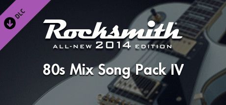 Front Cover for Rocksmith: All-new 2014 Edition - 80s Mix Song Pack IV (Macintosh and Windows) (Steam release)