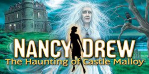 Front Cover for Nancy Drew: The Haunting of Castle Malloy (Windows) (GameHouse release)