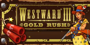 Front Cover for Westward III: Gold Rush (Windows) (GameHouse release)