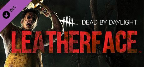 Front Cover for Dead by Daylight: Leatherface (Windows) (Steam release)