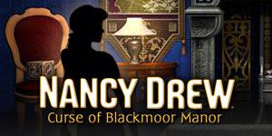 Front Cover for Nancy Drew: Curse of Blackmoor Manor (Windows) (GameHouse release)