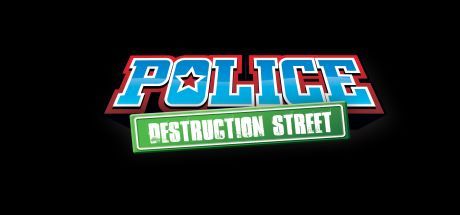 Front Cover for Police: Destruction Street (Windows) (Steam release)