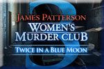 Front Cover for James Patterson: Women's Murder Club - Twice in a Blue Moon (Windows) (iWin release)
