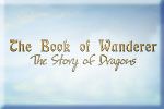 Front Cover for The Book of Wanderer: The Story of Dragons (Windows) (iWin release)