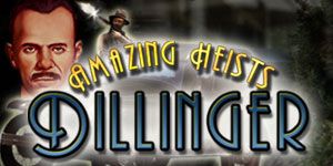 Front Cover for Amazing Heists: Dillinger (Windows) (GameHouse release)