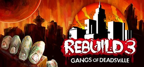 Front Cover for Rebuild 3: Gangs of Deadsville (Macintosh and Windows) (Steam release)