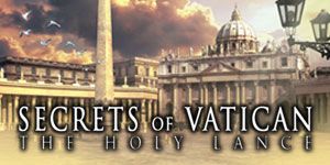 Front Cover for Secrets of the Vatican: The Holy Lance (Windows) (GameHouse release)