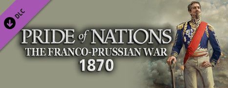 Front Cover for Pride of Nations: The Franco-Prussian War 1870 (Windows) (Steam version)