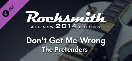 Front Cover for Rocksmith: All-new 2014 Edition - The Pretenders: Don't Get Me Wrong (Macintosh and Windows) (Steam release)