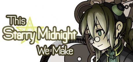 Front Cover for This Starry Midnight We Make (Windows) (Steam release)