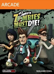 Front Cover for All Zombies Must Die! (Xbox 360) (Xbox Live release)