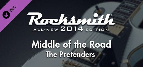 Front Cover for Rocksmith: All-new 2014 Edition - The Pretenders: Middle of the Road (Macintosh and Windows) (Steam release)