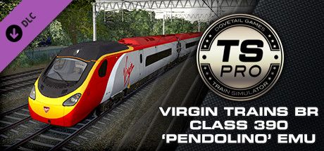 Front Cover for Train Simulator: Virgin Trains BR Class 390 'Pendolino' EMU (Windows) (Steam release)