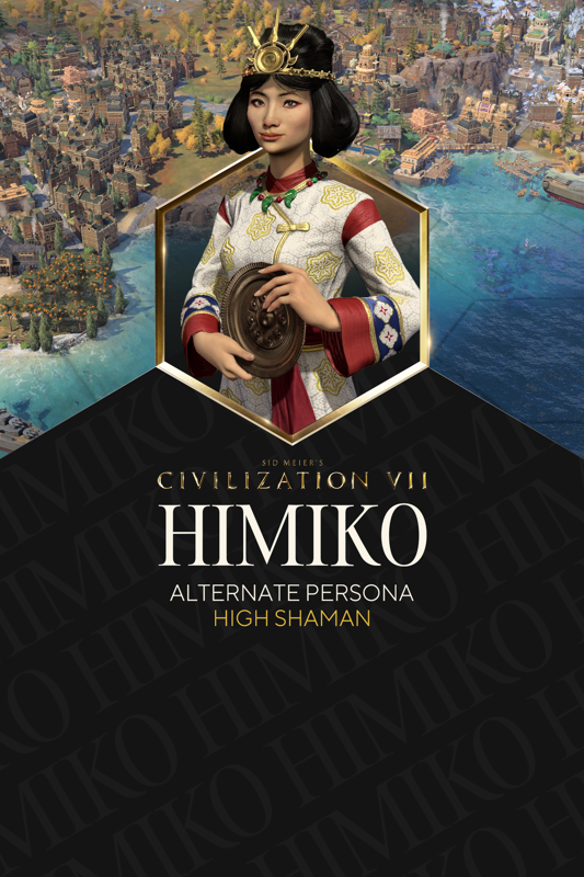 Hyper High Civilization Sid Meier's Civilization VII: Himiko Alternate Persona - High Shaman ...