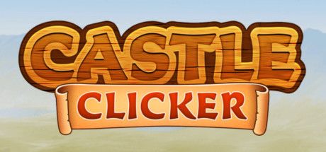 Front Cover for Castle Clicker (Windows) (Steam release)