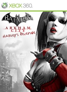 Batman: Arkham City - Harley Quinn's Revenge - MobyGames