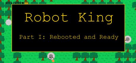 Front Cover for Robot King Part I: Rebooted and Ready (Windows) (Steam release)
