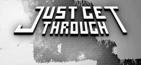 Front Cover for Just Get Through (Windows) (Steam release)