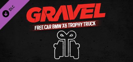 Front Cover for Gravel: Free Car BMW X6 Trophy Truck (Windows) (Steam release)