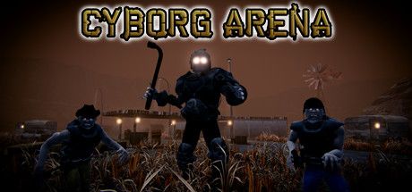 Front Cover for Cyborg Arena (Windows) (Steam release)