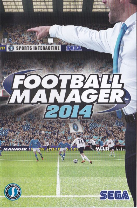 Manual for Football Manager 2014 (Linux and Macintosh and Windows): Front