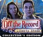 Front Cover for Off the Record: Liberty Stone (Collector's Edition) (Macintosh and Windows) (Big Fish Games release)