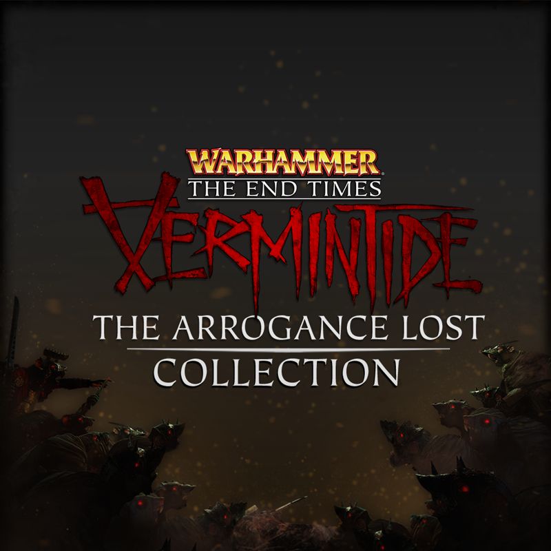 Front Cover for Warhammer: The End Times - Vermintide: The Arrogance Lost Collection (PlayStation 4) (download release)
