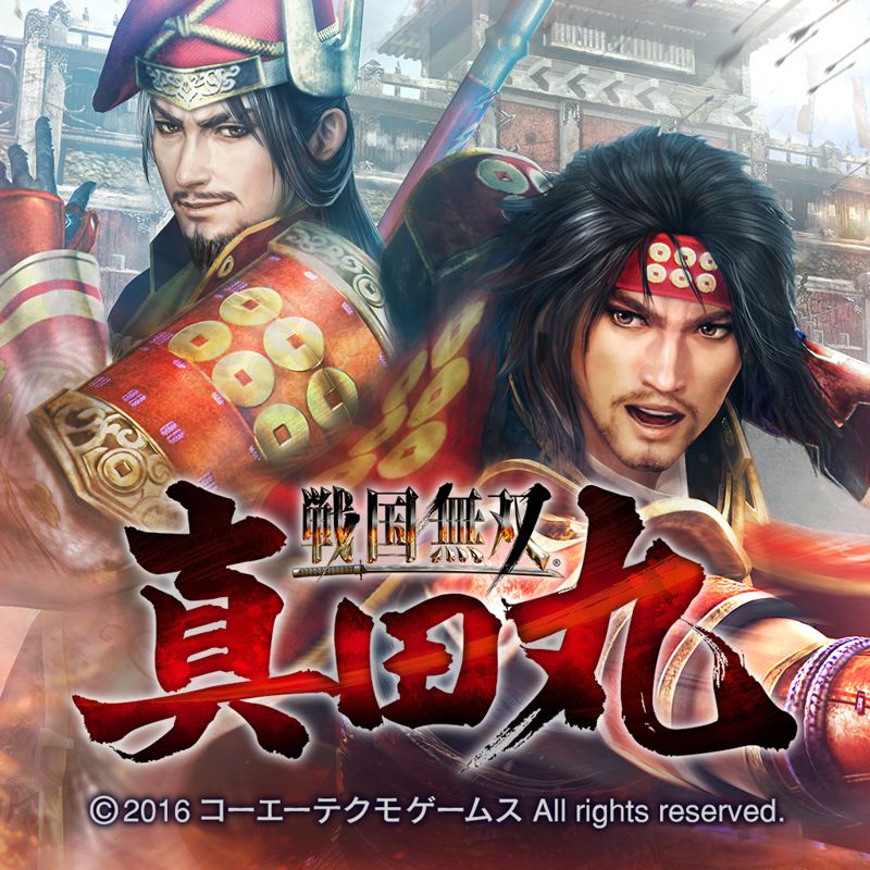 Samurai Warriors: Spirit of Sanada (2016) - MobyGames