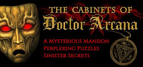 Front Cover for The Cabinets of Doctor Arcana (Macintosh and Windows) (Steam release)