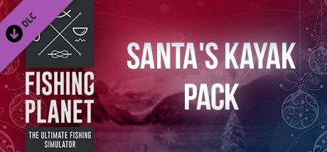 Front Cover for Fishing Planet: Santa's Kayak Pack (Linux and Macintosh and Windows) (Steam release)