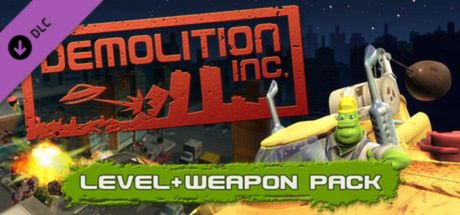 Demolition Inc.: Level & Weapon DLC (2013) - MobyGames