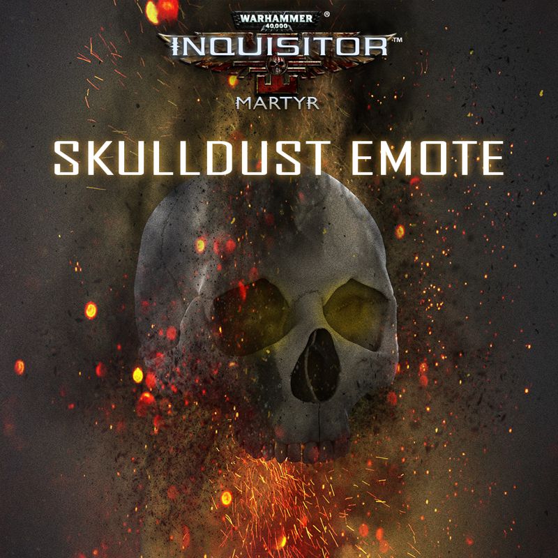 Front Cover for Warhammer 40,000: Inquisitor - Martyr: Skulldust Emote (PlayStation 4) (download release)