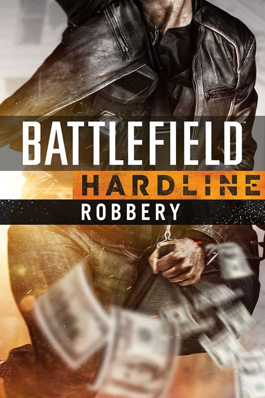 Front Cover for Battlefield: Hardline - Robbery (Xbox One) (download release)