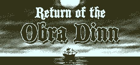 Front Cover for Return of the Obra Dinn (Macintosh and Windows) (Steam release)