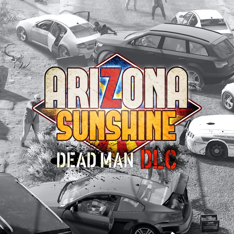 Front Cover for Arizona Sunshine: Dead Man DLC (PlayStation 4) (download release)