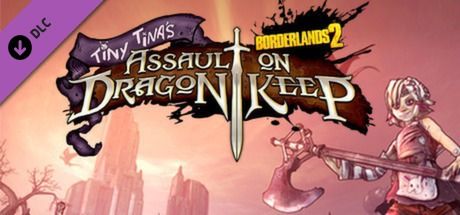 Front Cover for Borderlands 2: Tiny Tina's Assault on Dragon Keep (Linux and Macintosh and Windows) (Steam release)