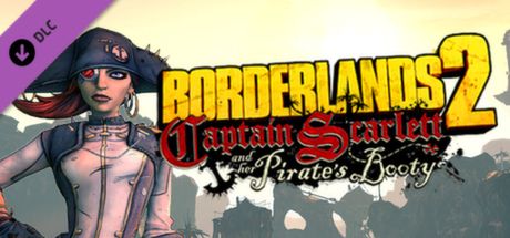 Front Cover for Borderlands 2: Captain Scarlett and Her Pirate's Booty (Linux and Macintosh and Windows) (Steam release)