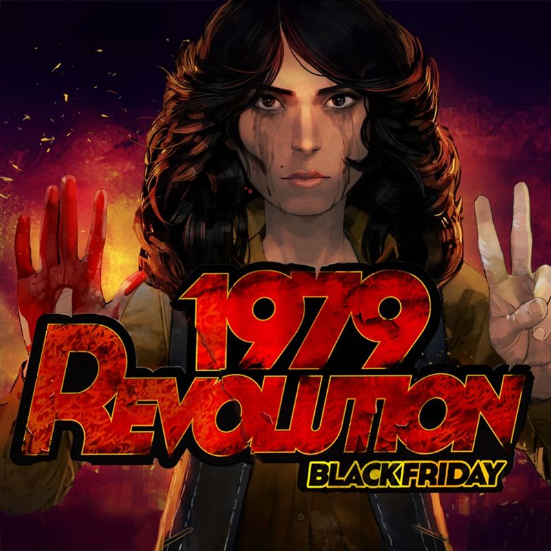 Front Cover for 1979 Revolution: Black Friday (PlayStation 4) (download release)