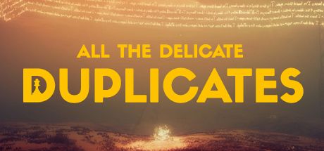 Front Cover for All the Delicate Duplicates (Windows) (Steam release)